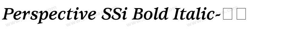 Perspective SSi Bold Italic字体转换